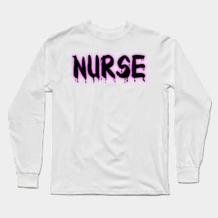 Nurse Long Sleeve T-Shirt